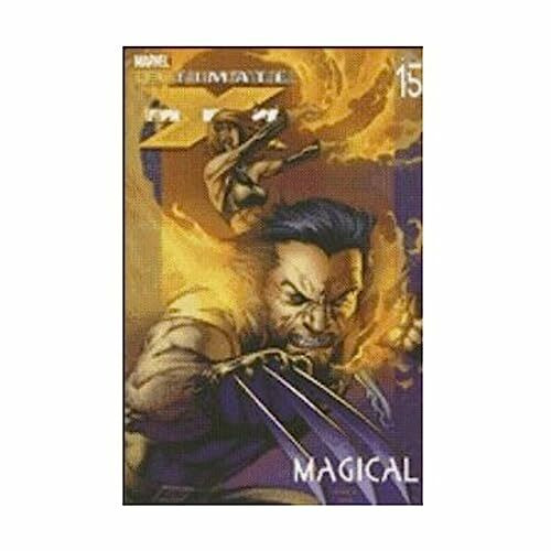 Ultimate X-Men - Volume 15: Magical (Ultimate X-men, 15, Band 15)