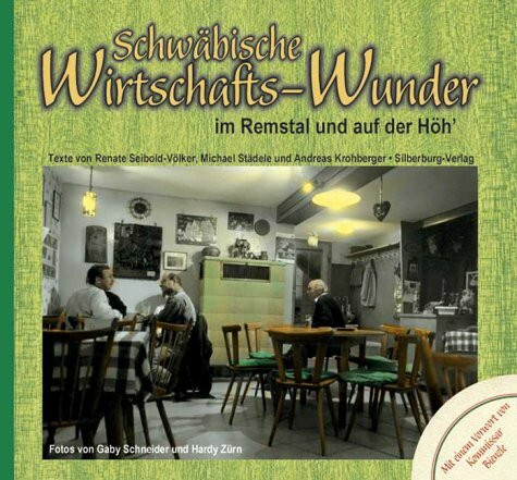 Schwäbische Wirtschafts-Wunder im Remstal und auf der Höh'