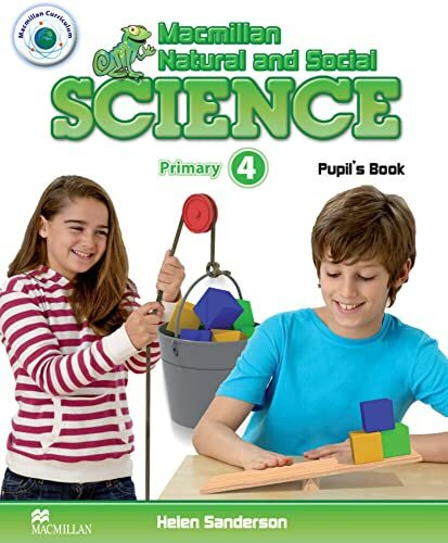 Macmillan Natural and Social Science: Level 4 / Pupil’s Book
