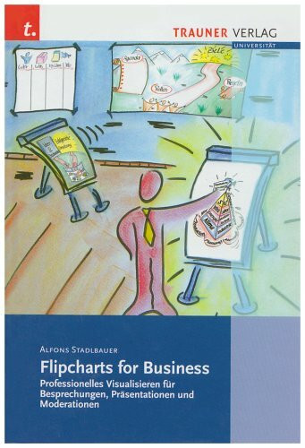 Stadlbauer, A: Flipcharts for Business