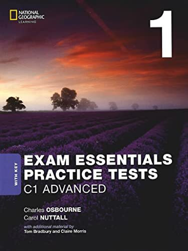 Exam Essentials Practice Tests - 3rd edition - Cambridge English: Advanced (CAE): Practice Tests 1 - Practice Tests with Key