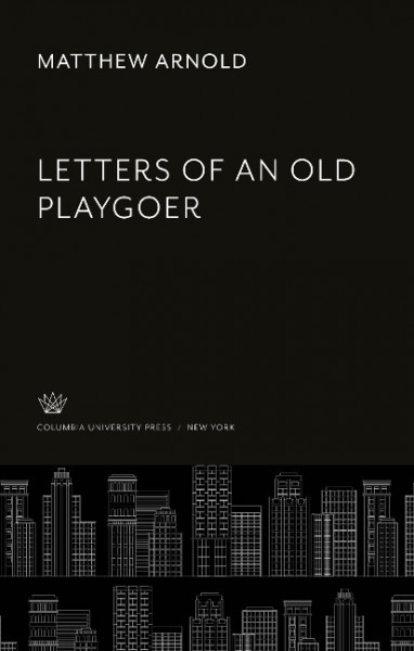 Letters of an Old Playgoer
