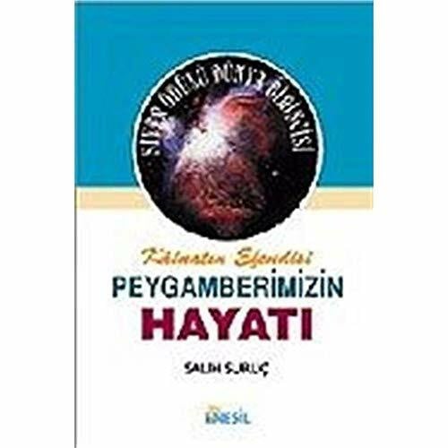 Kainatin Efendisi Peygamberimizin Hayati 2 Ciltli
