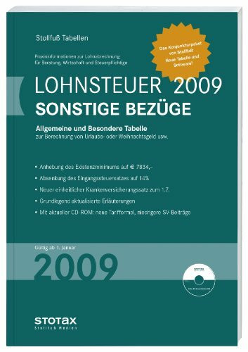 Lohnsteuer 2009 Sonstige Bezüge (Allgemeine und Besondere Tabelle): inkl. Änderungen durch das Konjunkturpaket II (Stollfuss-Tabellen)