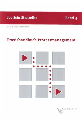 Praxishandbuch Prozessmanagement (ibo Schriftenreihe)