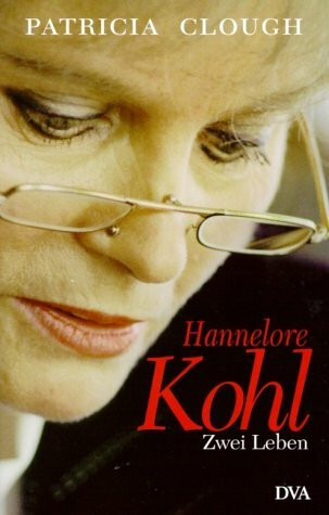 Hannelore Kohl - Zwei Leben