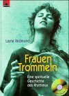 FrauenTrommeln. Eine spirituelle Geschichte des Rhythmus