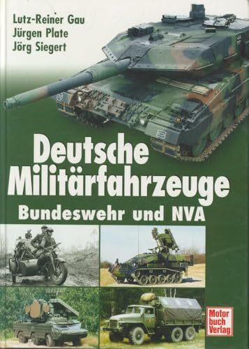 Deutsche Militärfahrzeuge. Bundeswehr und NVA