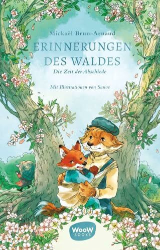 Erinnerungen des Waldes: Die Zeit der Abschiede