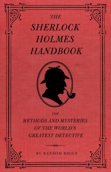 The Sherlock Holmes Handbook