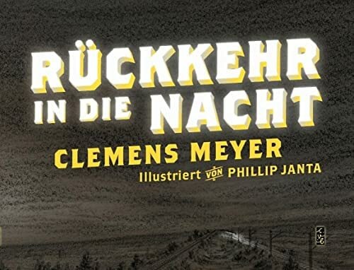 Rückkehr in die Nacht: Erzählung Rückkehr in die Nacht: Erzählung