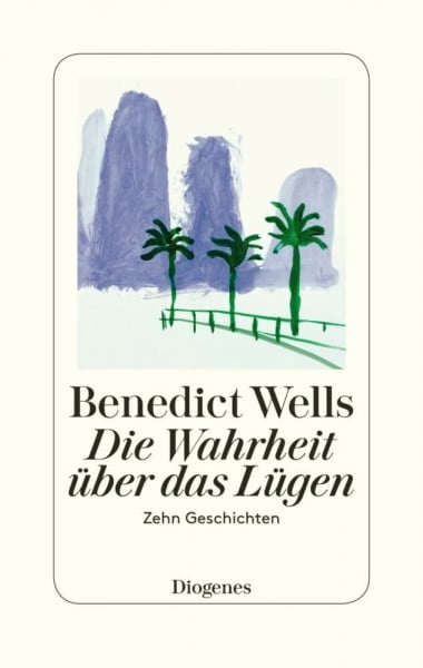Die Wahrheit über das Lügen: Zehn Geschichten aus zehn Jahren