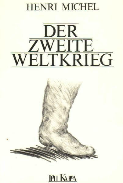 Der Zweite Weltkrieg: Kurze Geschichte des Zweiten Weltkrieges