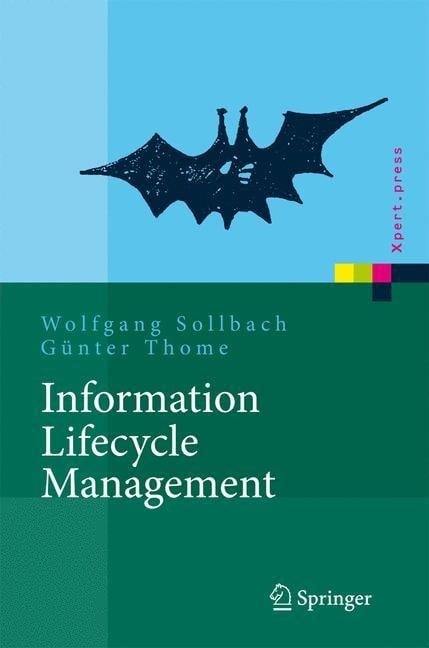 Information Lifecycle Management Information Lifecycle Management