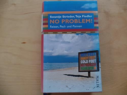 No problem!: Reisen, Pech und Pannen