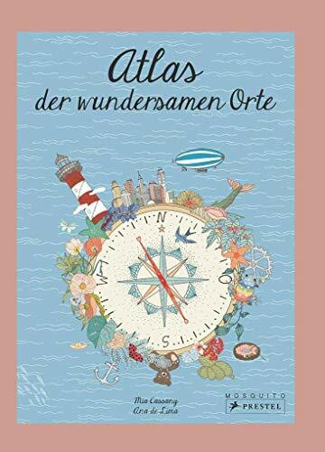 Atlas der wundersamen Orte