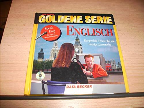 Goldene Serie. Speak Easy. Englisch. CD- ROM. Der geniale Trainer für die richtige Aussprache Goldene Serie. Speak Easy. Englisch. CD- ROM. Der geniale Trainer für die richtige Aussprache