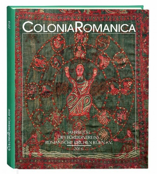 Colonia Romanica XXXI 2016: Die kostbaren Hüllen der Heiligen – Textile Schätze aus Kölner Reliquienschreinen – Neue Funde und Forschungen
