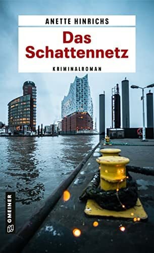 Das Schattennetz: Ein Fall für Malin Brodersen (Kriminalromane im GMEINER-Verlag)