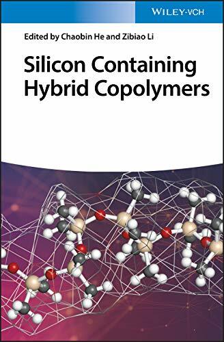 Silicon Containing Hybrid Copolymers: Synthesis, Properties, and Applications Silicon Containing Hybrid Copolymers: Synthesis, Properties, and Applications