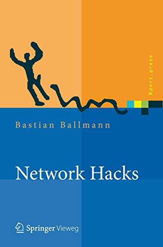 Springer Network Hacks - Intensivkurs, Angriff Und Verteidigung Mit Python (Xpert.press)