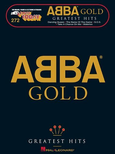 Abba Gold - Greatest Hits: E-Z Play Today Volume 272