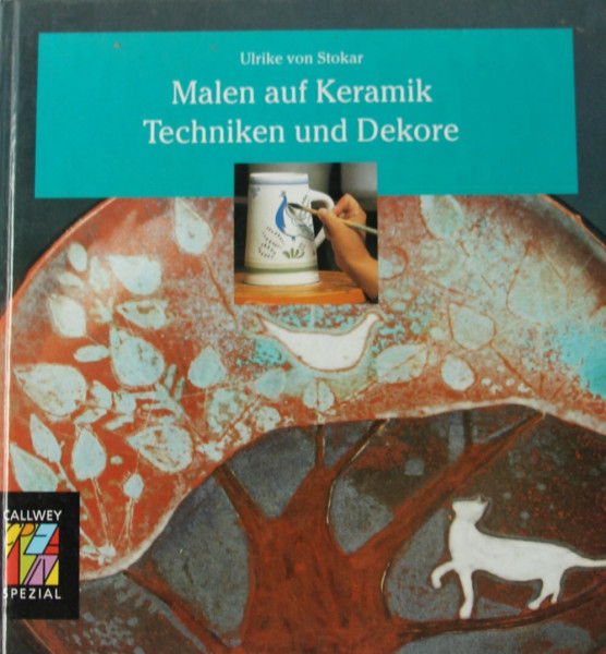 Malen auf Keramik. Techniken und Dekore. Ideen. Techniken. Beispiele.