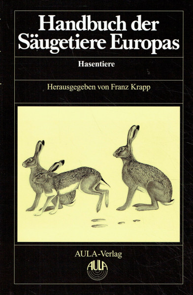 Handbuch der Säugetiere Europas, Hasentiere (6 Bde.)