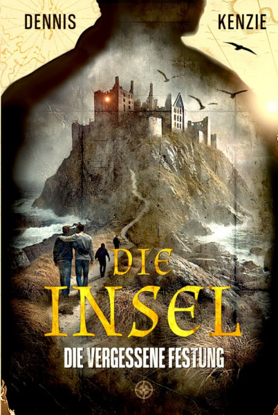 Die Insel: Die vergessene Festung