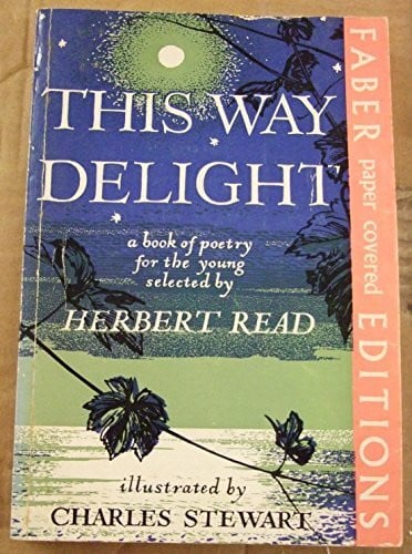 This Way Delight: Book of Poetry for the Young