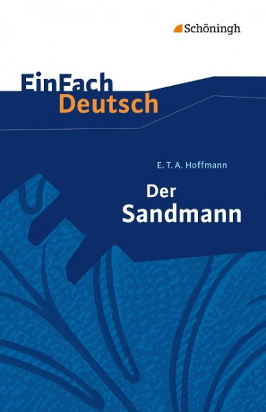 Der Sandmann. EinFach Deutsch Textausgaben