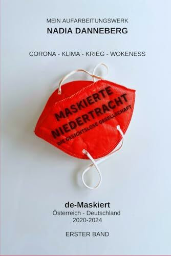 Maskierte Niedertracht: Die gesichtslose Gesellschaft