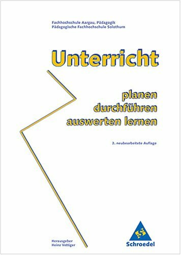 Unterricht planen, durchführen, auswerten lernen