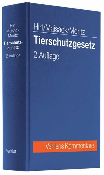 Tierschutzgesetz (Vahlens Kommentare)