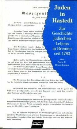 Juden in Hastedt: Zur Geschichte jüdischen Lebens in Bremen seit 1782: Zur Geschichte jüdischen Lebens in Bremen seit 1782. Vorw. v. Hans Koschnick