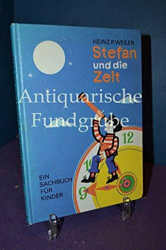 Stefan und die Zeit