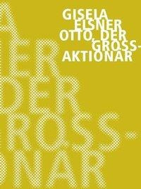 Otto, der Großaktionär