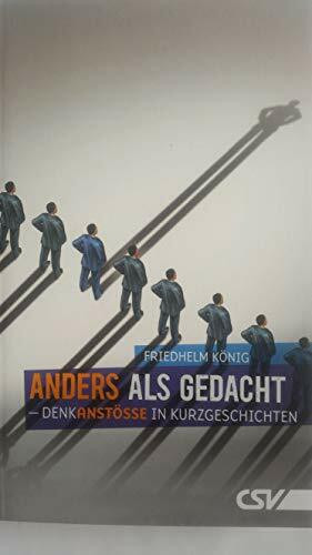Anders als gedacht: Denkanstöße in Kurzgeschichten
