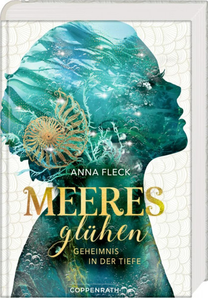 Meeresglühen (Romantasy-Trilogie, Bd. 1): Geheimnis in der Tiefe: Mitreißende Romantasy-Bestsellertrilogie voller Magie, Liebe und Geheimnisse!