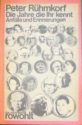 Die Jahre die ihr kennt (5023 645). Anfälle und Erinnerungen.