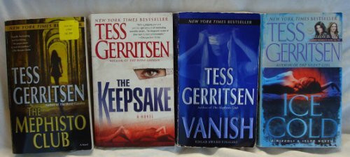 Four By Tess Gerritsen (Rizzoli and Isles, Vanish, The Mephisto Club, The Keepsake, Ice Cold)