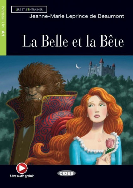 La Belle et la Bête. Buch + Audio-CD