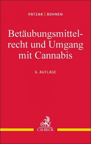 Betäubungsmittelrecht und Umgang mit Cannabis