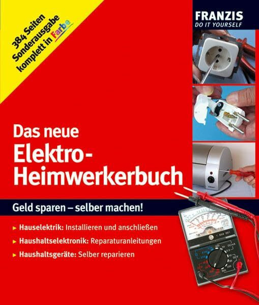 Das neue Elektro-Heimwerkerbuch (DO IT!)