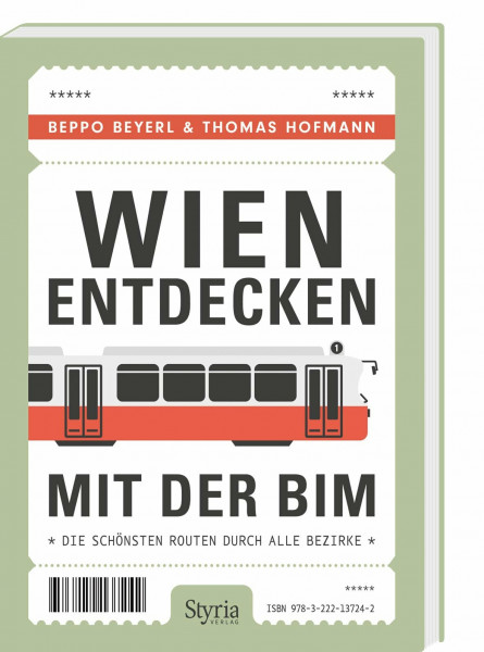 Wien entdecken mit der Bim: Die schönsten Routen durch alle Bezirke