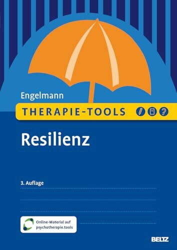 Therapie-Tools Resilienz: Mit Online-Material (Beltz Therapie-Tools)