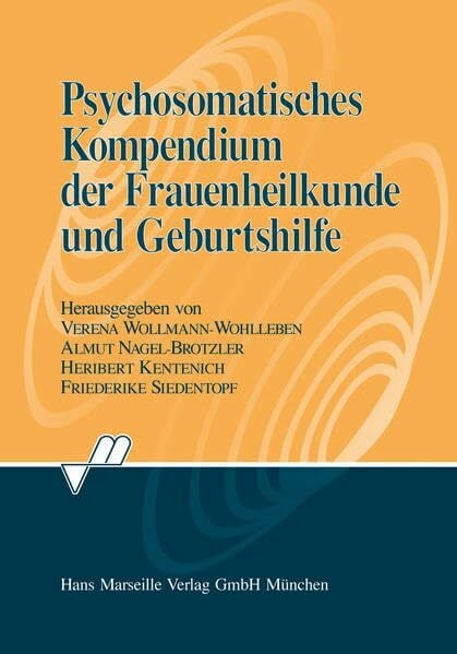 Psychosomatisches Kompendium der Frauenheilkunde und Geburtshilfe