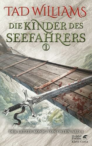 Die Kinder des Seefahrers 1: Der letzte König von Osten Ard Band 4