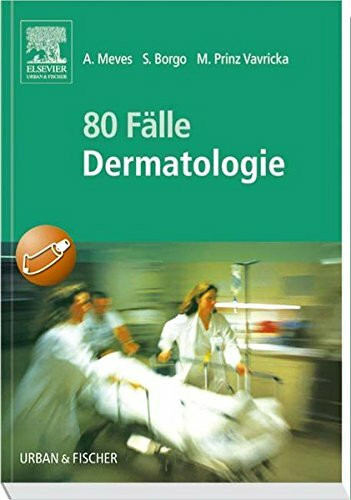 80 Fälle Dermatologie