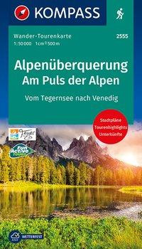 KOMPASS Wander-Tourenkarte Alpenüberquerung, Am Puls der Alpen 1:50.000